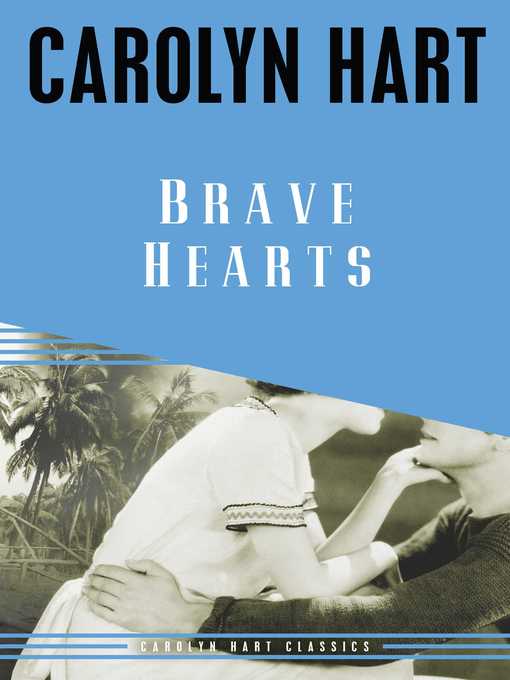 Title details for Brave Hearts by Carolyn Hart - Available